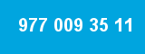 977 009 35 11 977 009 35 11